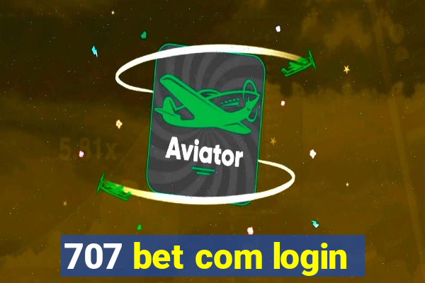 707 bet com login